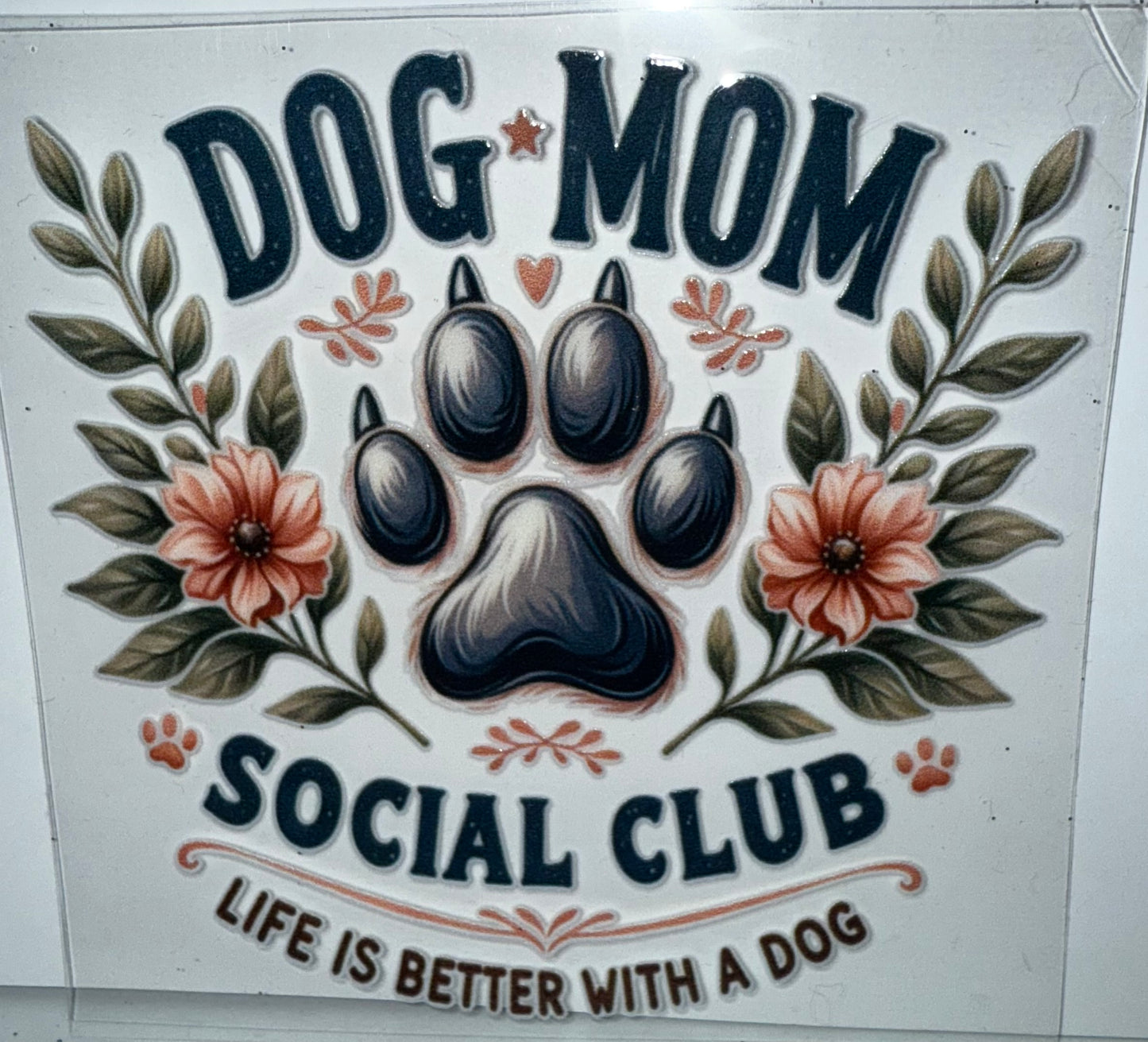 8 - Dog Mom Social Club