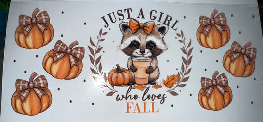 69 - Just a Girl Loves Fall Raccoon
